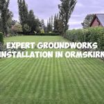 Expert Groundworks Installation in Ormskirk